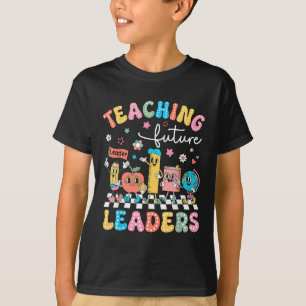 Teaching Future Leaders Teacher Back To School Fir T-Shirt