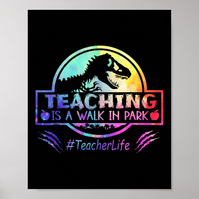 Teaching Is A Walk In Park Teacher Life Funny Moth Poster (Front)