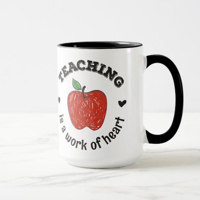 Teaching Is a Work of Art Teacher Mug (Right)