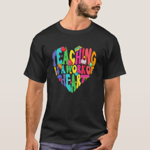 Teaching Is A Work Of Heart Boho Retro Teacher Mod T-Shirt