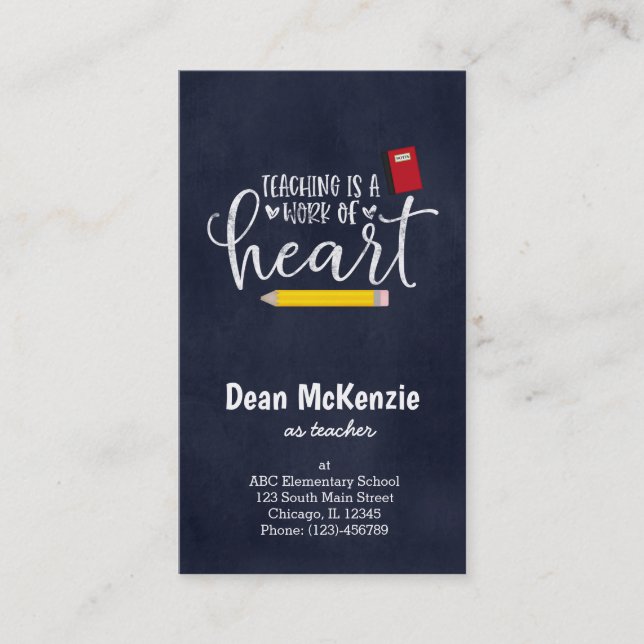 Teaching is a work of heart business card (Front)