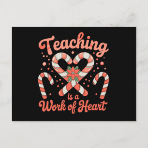 Teaching Is A Work Of Heart Christmas Teacher Xmas Holiday Postcard