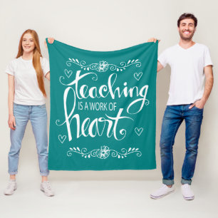 Teaching Is A Work Of Heart   Cute Phrase Fleece Blanket