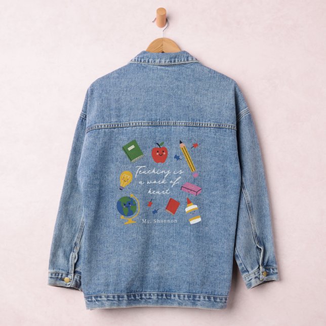 Teaching is a Work of Heart Denim Jacket (Hangar)