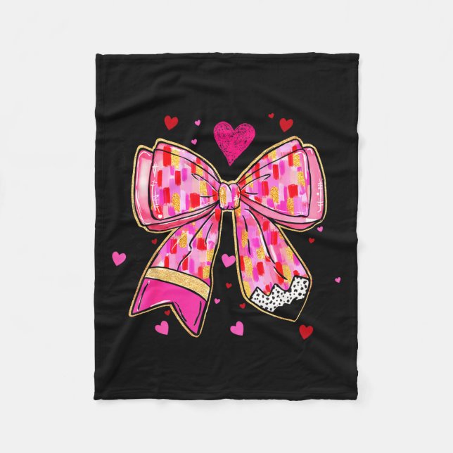 Teaching Is A Work Of Heart Pencil Bow Teacher Val Fleece Blanket (Front)