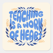Teaching is a Work of Heart