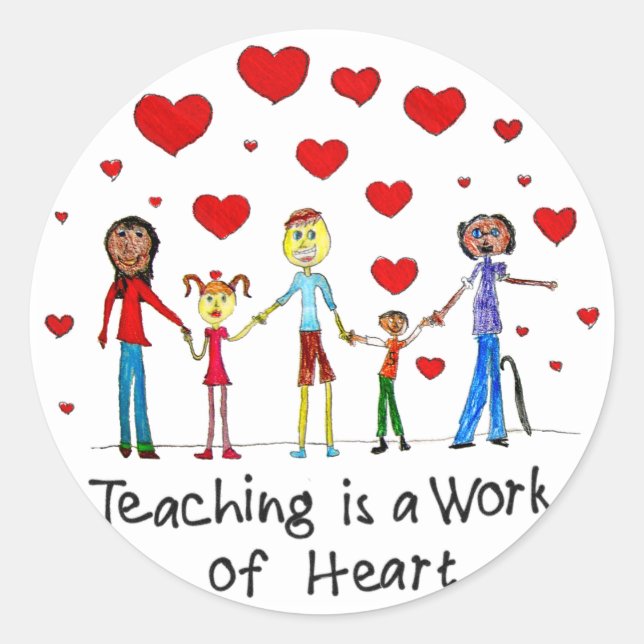 Teaching is a Work of Heart Stickers (Front)