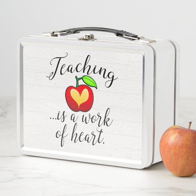 Teaching is a Work of Heart Teacher Appreciation Metal Lunch Box (In Situ)