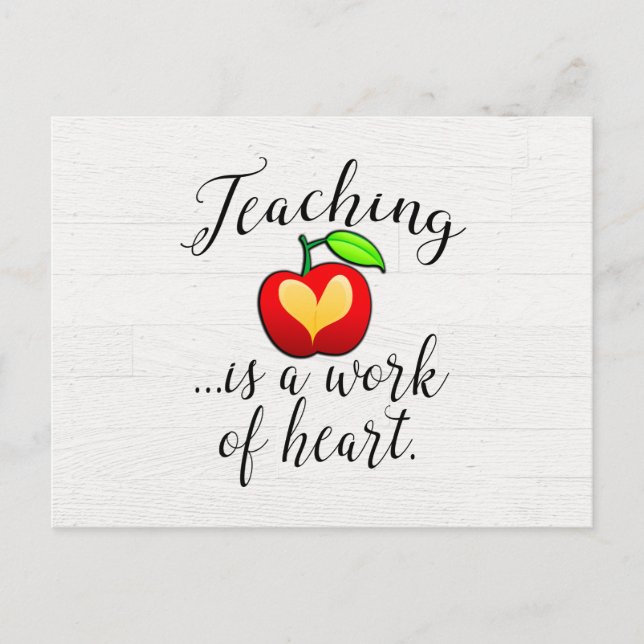 Teaching is a Work of Heart Teacher Appreciation Postcard (Front)