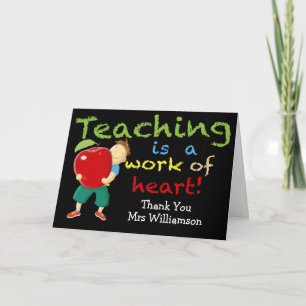 Teaching Is A Work Of Heart Thank You Card