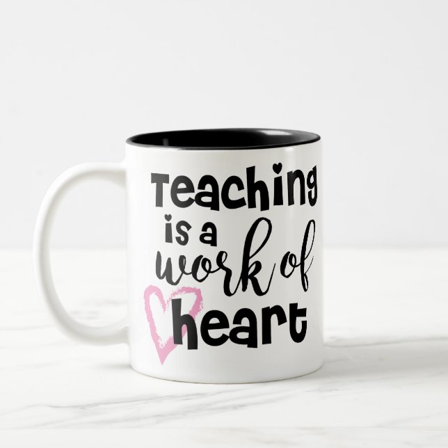 Teaching is a work of heart Two-Tone coffee mug (Left)