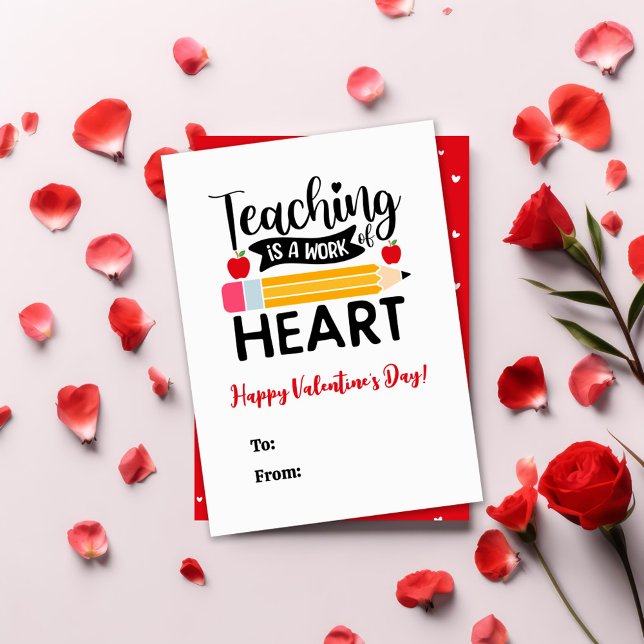 Teaching is a Work of Heart Valentine's Day Holiday Card (Creator Uploaded)