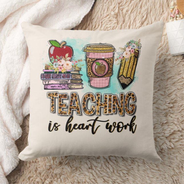 Teaching is Heart Work Cushion (Blanket)
