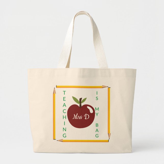 "TEACHING IS MY BAG"  Canvas Tote (Front)