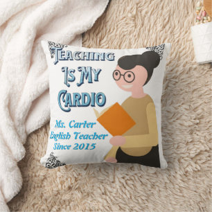 Teaching Is My Cardio Throw Pillow – officeroom