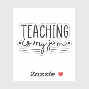 Teaching is my Jam Funny Elementary Teacher Gift