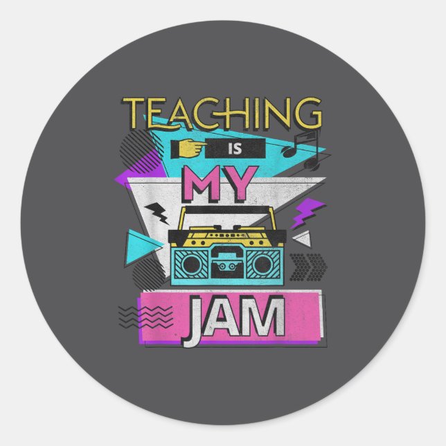 Teaching Is My Jam Funny Retro Teacher Back To Sch Classic Round Sticker (Front)
