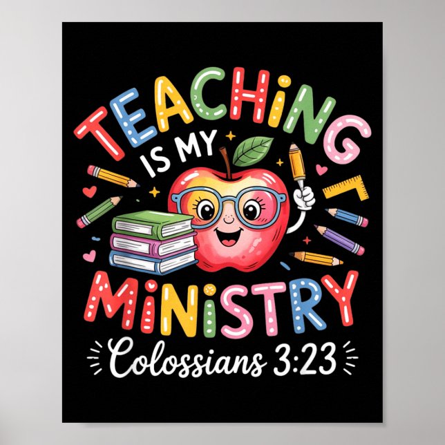 Teaching Is My Ministry Christian Teacher Design  Poster (Front)