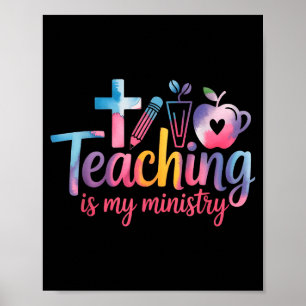 Teaching Is My Ministry Flower Jesus Christian Tea Poster