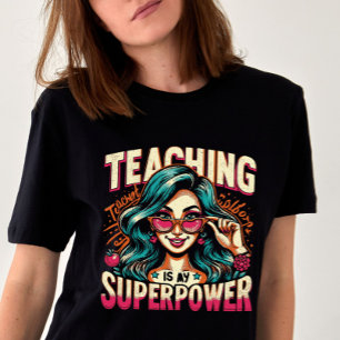Teaching is My Superhero back-to-school  T-Shirt