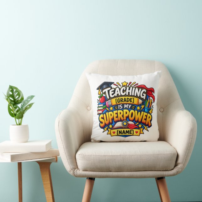 Teaching Is My Superpower Cushion (Chair)