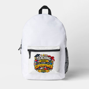 Teaching Is My Superpower Printed Backpack