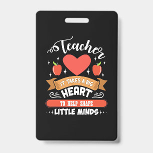 Teaching It Takes A Big Heart ID Badge