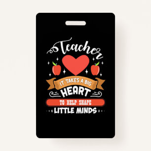 Teaching It Takes A Big Heart ID Badge