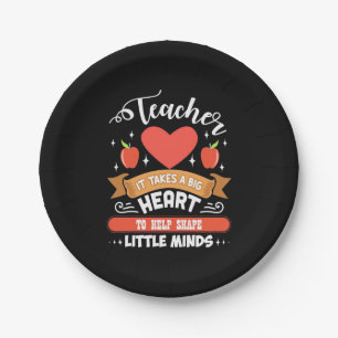 Teaching It Takes A Big Heart Paper Plate