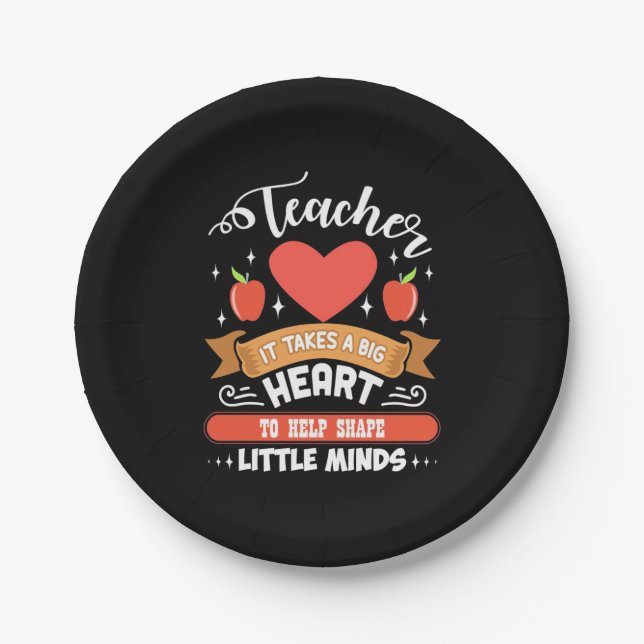 Teaching It Takes A Big Heart Paper Plate (Front)