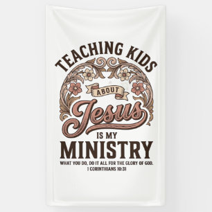 Teaching Kids About Jesus Is My Ministry Vintage Banner