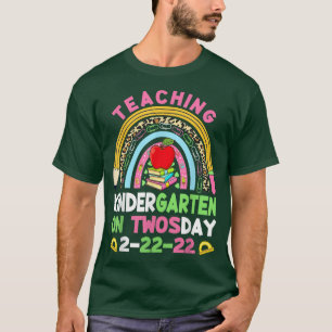 Teaching Kindergarten Grade On Twosday 2-22-22 22n T-Shirt