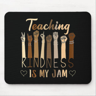 Teaching Kindness Is My Jam Autism Awareness T-Shi Mouse Pad
