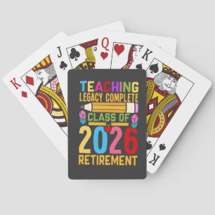 Teaching Legacy Complete Class of 2026 Retirement Playing Cards