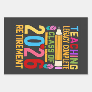 Teaching Legacy Complete Class of 2026 Retirement Wrapping Paper Sheet