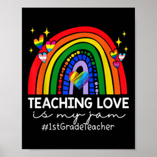 Teaching Love Is My Jam 1st Grade Teacher Back To Poster