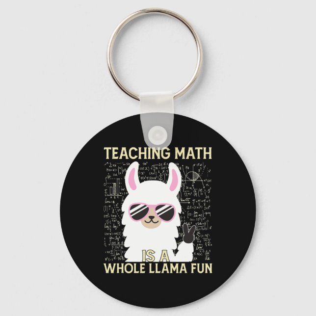 Teaching Math Is A Whole Llama Fun  Key Ring (Front)