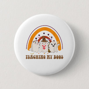 Teaching My Boos Teacher Halloween Retro Cute Ghos 6 Cm Round Badge