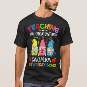 Teaching My Elementary Gnomies On Twosday 22222 Te T-Shirt