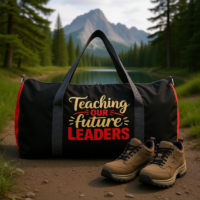 Teaching Our Future Leaders  Duffle Bag (Creator Uploaded)