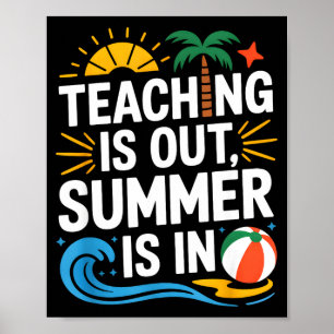 Teaching out summer teacher vacation beach school poster