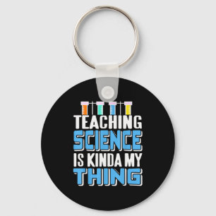 Teaching Science Is Definitely My Favorite Thing Key Ring
