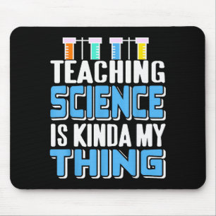 Teaching Science Is Definitely My Favorite Thing  Mouse Pad