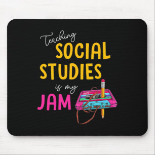 Teaching Social Studies Is My Jam Byck To School T Mouse Pad