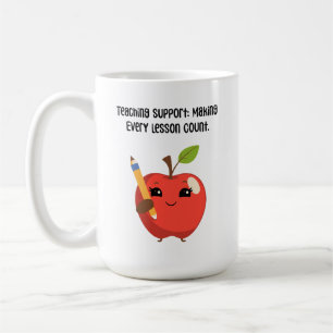 Teaching Support Making Every Lesson Count Coffee Mug
