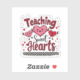 Teaching Sweet Hearts Funny Valentine's Teacher