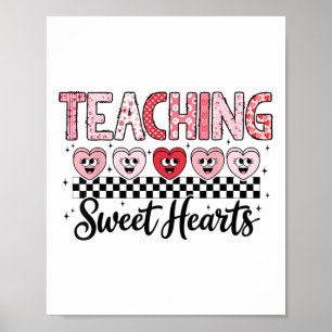 Teaching Sweethearts Cute Love Heart Teacher Valen Poster