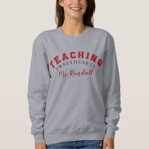 Teaching Sweethearts Sweatshirt