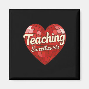 Teaching Sweethearts Teacher Valentine Disco Ll He Magnet