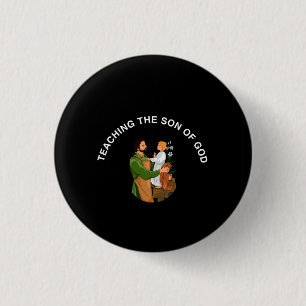 TEACHING THE SON OF GOD 3 CM ROUND BADGE